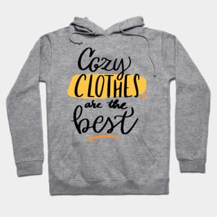 Cozy cothes are the best Hoodie